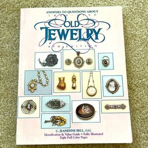 Old Jewelry 4th Edition w/Answers to Questions about antique jewelry 1840 - 1950